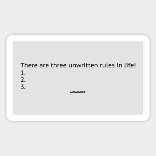 Three unwritten rules Magnet